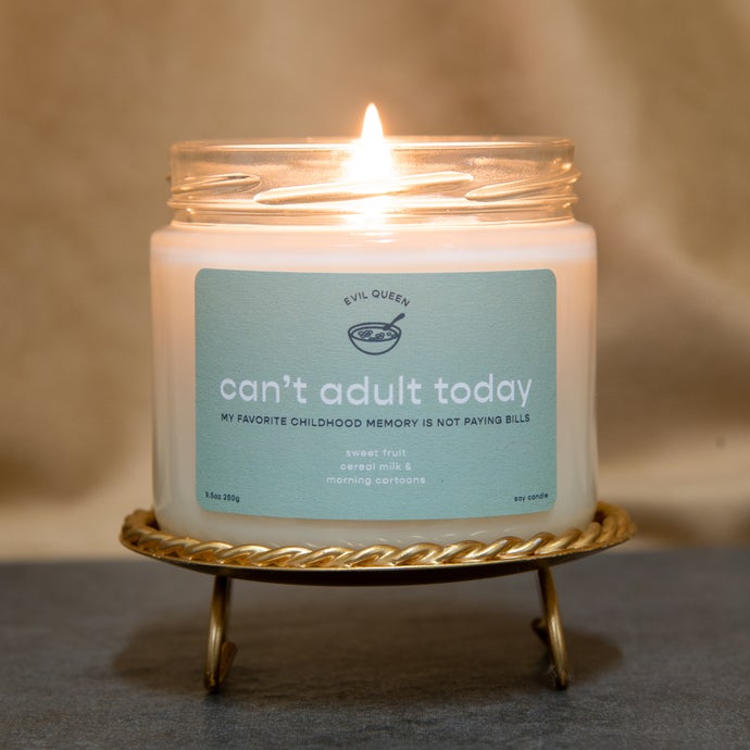 Can't Adult Today Candle