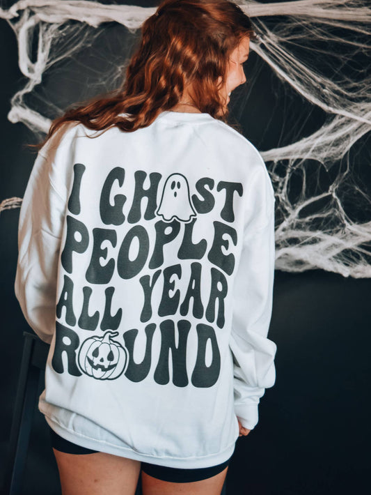 I Ghost People All Year Round Sweater