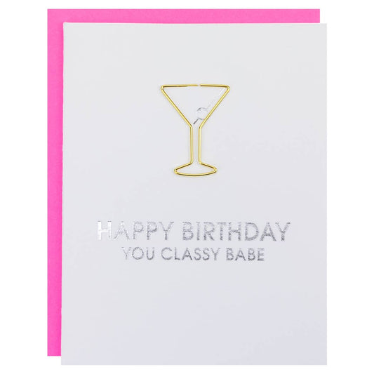 Happy Birthday Classy Babe Paper Clip Letterpress Card