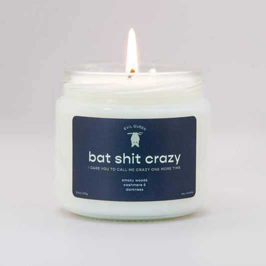 Bat Shit Crazy