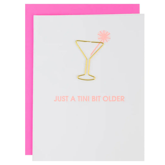 Just A Tini Bit Older - Paper Clip Letterpress Card