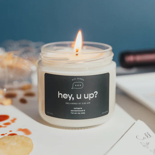 hey, u up? Candle