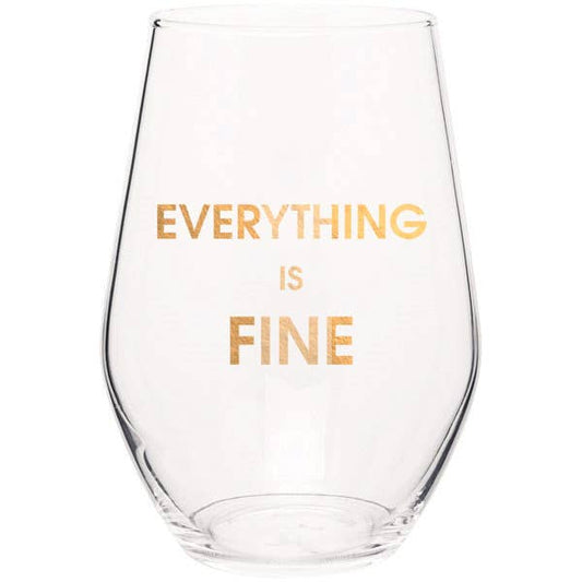 Everything Is Fine Stemless Wine Glass