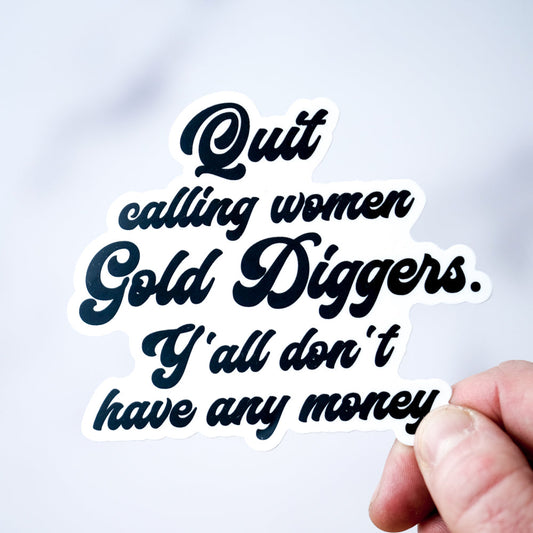 Gold Digger Vinyl Sticker