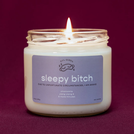 Sleepy Bitch Candle